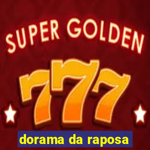 dorama da raposa